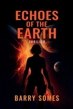Echoes Of The Earth