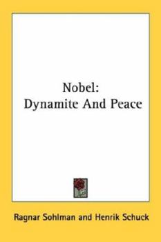 Paperback Nobel: Dynamite And Peace Book