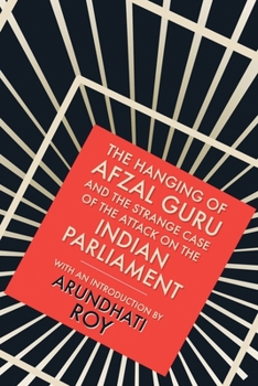 Paperback The Hanging of Afzal Guru: And the Strange Case of the Attack on the Indian Parliament Book