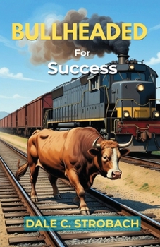 Paperback Bullheaded for Success Book