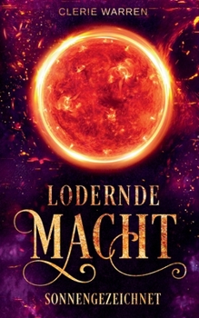 Paperback Sonnengezeichnet: Lodernde Macht [German] Book
