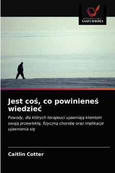 Paperback Jest co&#347;, co powiniene&#347; wiedziec [Polish] Book