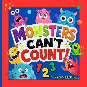 Paperback Monsters Can't Count: 1-10 Book