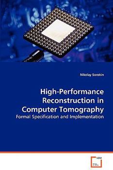 Paperback High Performance Reconstruction in Computer Tomography Book