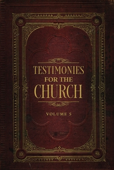 Paperback Testimonies for the Church Volume 5 Book