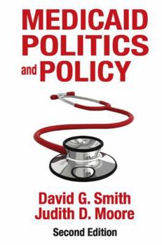 Hardcover Medicaid Politics and Policy Book
