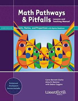 Paperback Math Pathways & Pitfalls Percents, Ratios, and Proportions with Algebra Readiness: Lessons and Teaching Manual Grade 6, Grade 7, and Grade 8 Book