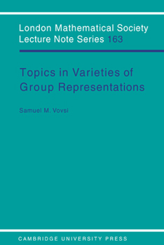 Paperback Topics in Varieties of Group Representations Book