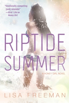Riptide Summer - Book #2 of the Honey Girl