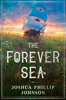 The Forever Sea - Book #1 of the Forever Sea