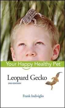 Hardcover Leopard Gecko: Your Happy Healthy Pet Book