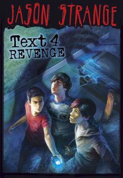 Text 4 Revenge - Book  of the Jason Strange