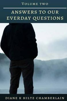 Paperback Answers to Our Everyday Questions: Volume Two Book