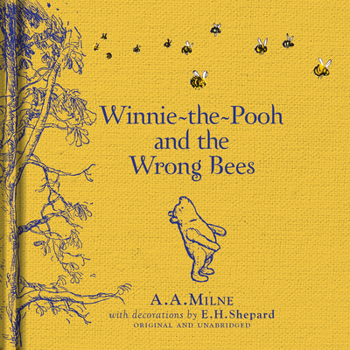 Hardcover Winnie-The-Pooh: Winnie-The-Pooh and the Wrong Bees Book