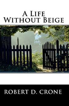 Paperback A Life Without Beige Book