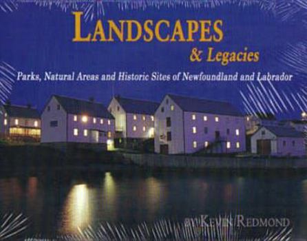 Paperback Landscapes and Legacies: Newfoundland and Labrador Book