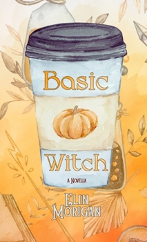 Paperback Basic Witch: A Novella Book