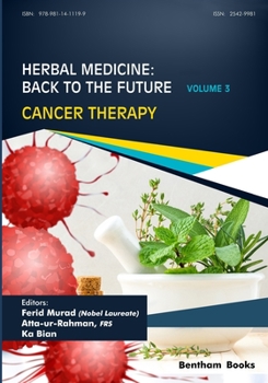 Paperback Herbal Medicine: Back to the Future: Volume 3, Cancer Therapy Book