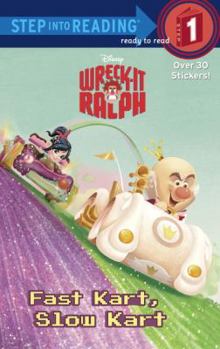 Paperback Wreck-It Ralph: Fast Kart, Slow Kart Book