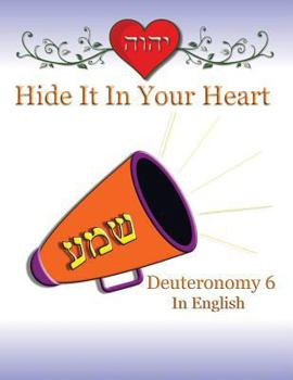 Paperback Hide It In Your Heart: Deuteronomy 6 Book