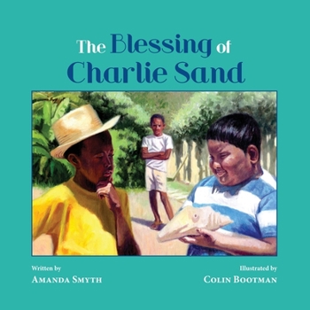 Paperback The Blessing of Charlie Sand Book