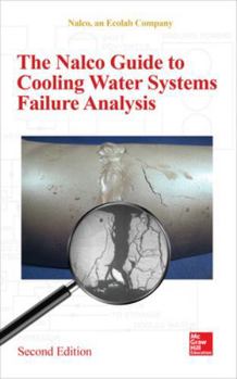 Hardcover The NALCO Water Guide to Cooling Water Systems Failure Analysis, Second Edition Book
