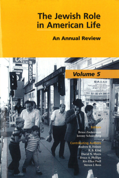 Casden Institute for the Study of the Jewish Role in American Life: An Annual Review - Book  of the Jewish Role in American Life: An Annual Review