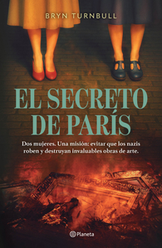 Paperback El Secreto de París (Novela Histórica) / The Paris Deception (a Historical Novel) [Spanish] Book