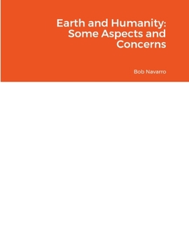 Paperback Earth and Humanity: Some Aspects and Concerns Book