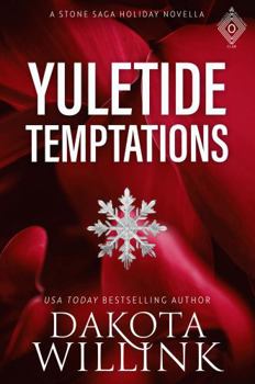 Paperback Yuletide Temptations: A Stone Saga Holiday Novella (The Stone Saga) Book