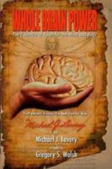 Paperback Whole Brain Power: The Fountain of Youth for the Mind and Body Book