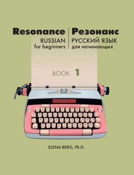 Resonance: Russian for Beginners: Book 1