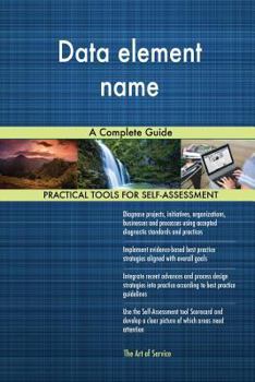 Paperback Data element name: A Complete Guide Book