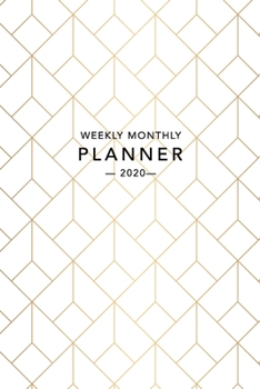 Paperback Weekly Monthly Planner 2020: Gold Geometric Art Deco - 6x9 in - 2020 Organizer with Bonus Dotted Grid Pages + Motivational Quotes + To-Do Lists Book