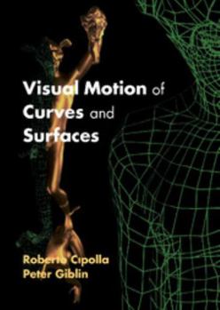 Hardcover Visual Motion of Curves and Surfaces Book