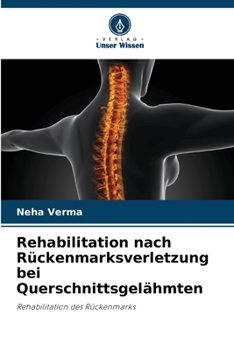 Paperback Rehabilitation nach Rückenmarksverletzung bei Querschnittsgelähmten [German] Book