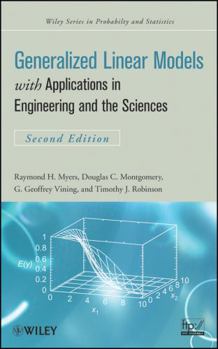 Hardcover Generalized Linear Models: With Applications in Engineering and the Sciences Book