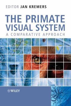 Hardcover The Primate Visual System: A Comparative Approach Book