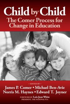 Paperback Child by Child: The Comer Process for Change in Education Book