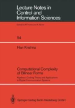 Paperback Computational Complexity of Bilinear Forms: Algebraic Coding Theory and Applications to Digital Communication Systems Book