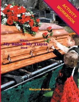 Paperback Activity Workbook for When My Baba My Yiayia Died Book