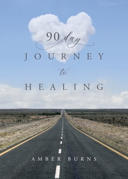 Paperback 90 Day Journey to Healing: Daily writings for the woman's soul Book