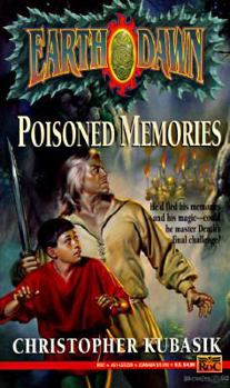Poisoned Memories (Earthdawn) - Book #3 of the Earth Dawn