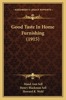 Paperback Good Taste In Home Furnishing (1915) Book