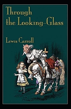 Paperback Through the Looking Glass Illustrated Book