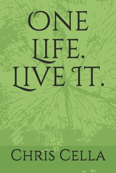 Paperback One Life. Live It. Book