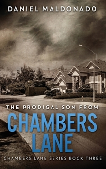 The Prodigal Son From Chambers Lane: Large Print Edition - Book #3 of the Chambers Lane