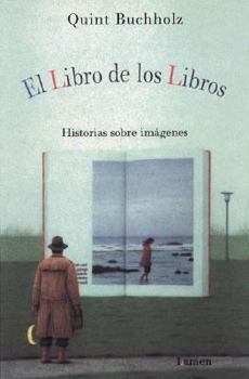 Hardcover El Libro de Los Libros (Spanish Edition) [Spanish] Book