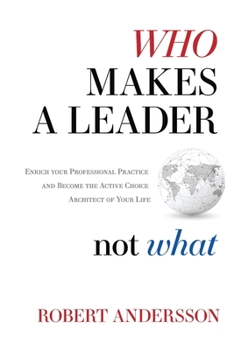 Paperback Who Makes A Leader, Not What Book