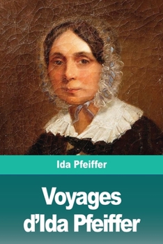 Paperback Voyages d'Ida Pfeiffer [French] Book